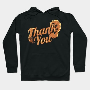 Thank You Turkey For Thanksgiving Hoodie